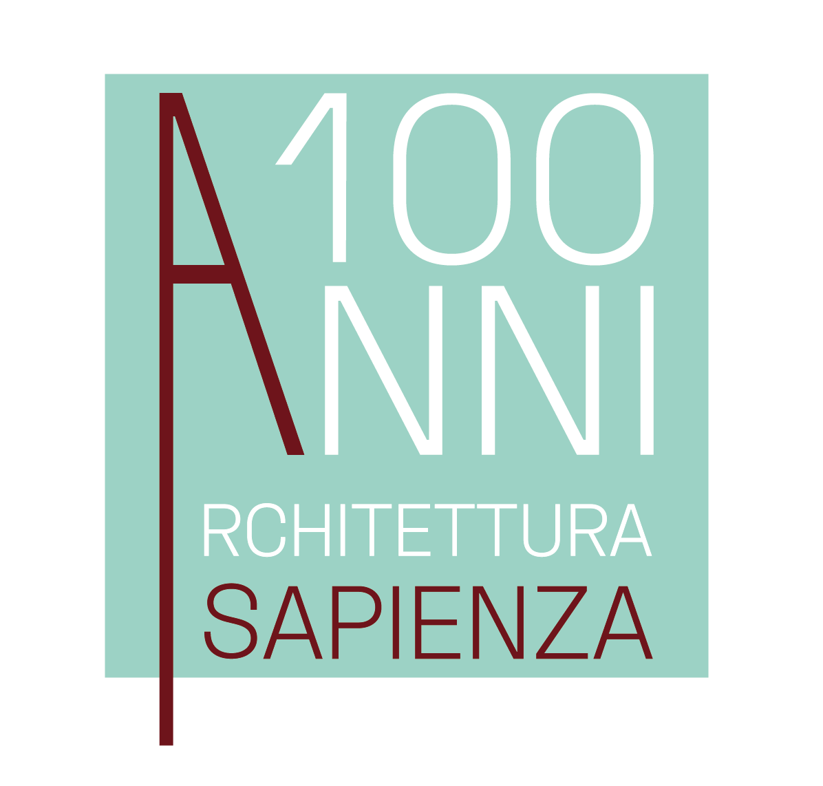 100 ANNI DI SCUOLA DI ARCHITETTURA ALLA SAPIENZA DI ROMA