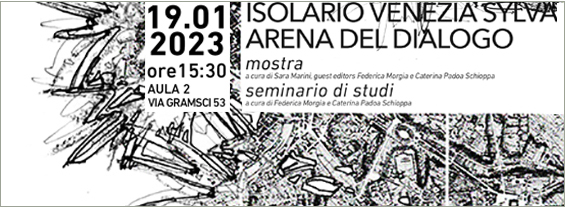 MOSTRA E SEMINARIO Isolario Venezia Sylva
