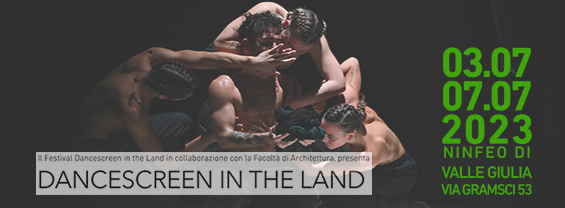 Festival Danza e Workshop | DANCESCREEN IN THE LAND