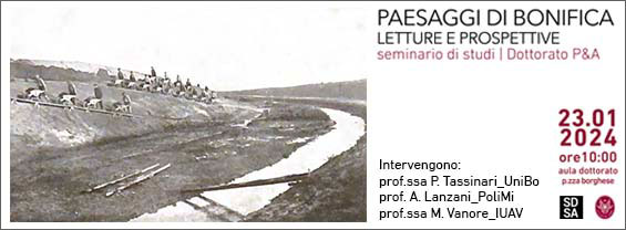 Convegno | PAESAGGI DI BONIFICA Letture e prospettive