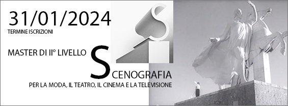 Master in Scenografia per la Moda,il Teatro,il Cinema,la Televisione