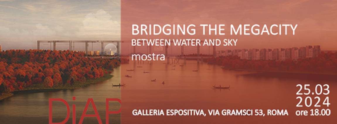 MOSTRA | BRIDGING THE MEGACITY. BETWEEN WATER AND SKY