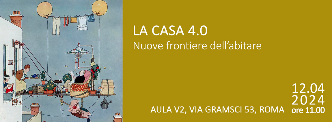 Lecture | LA CASA 4.0.  Nuove Frontiere Dell'abitare