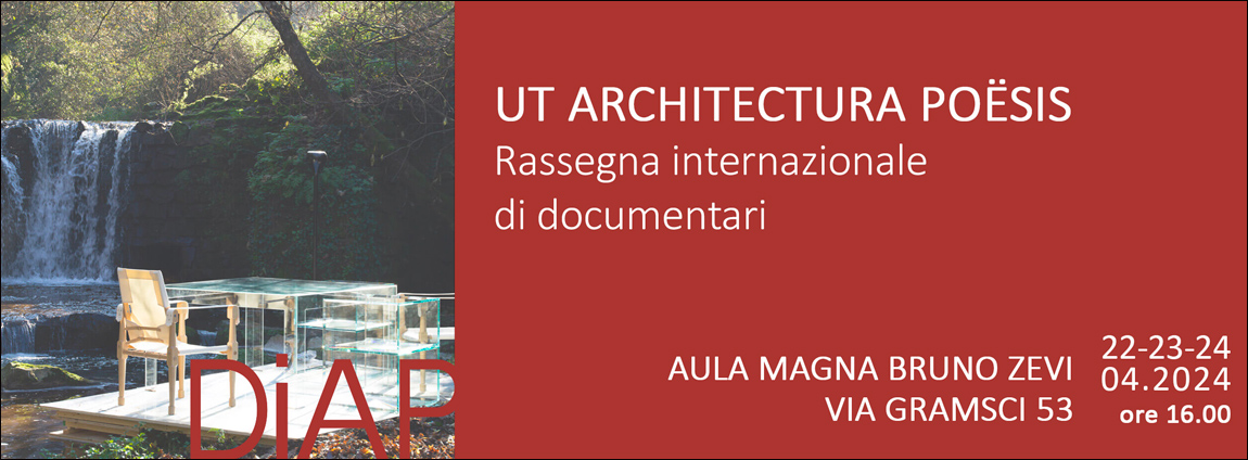  Rassegna Internazionale Di Documentari | UT ARCHITECTURA POËSIS.