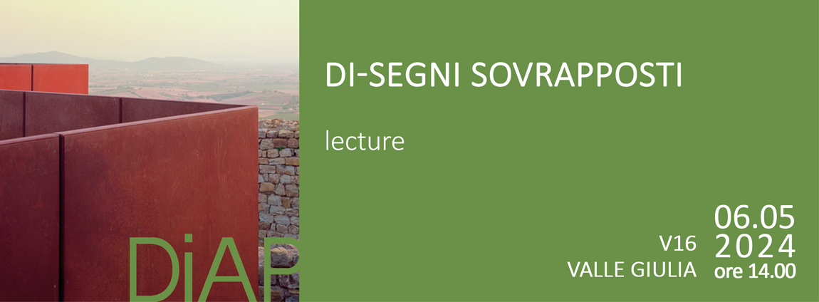 Di-segni Sovrapposti. Lecture Di Riccardo Butini