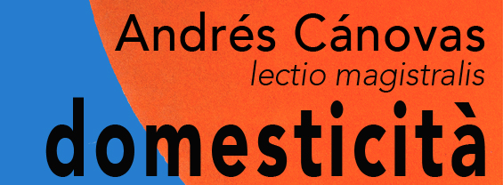 Andrés Cánovas DOMESTICITA'