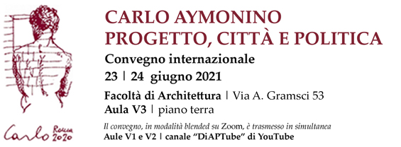 Carlo Aymonino. Progetto, città e politica