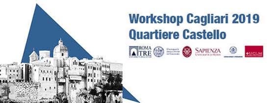 WORKSHOP INTERNAZIONALE CAGLIARI 2019 - QUARTIERE CASTELLO