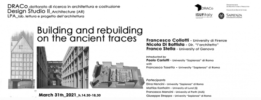 BUILDING AND REBUILDING ON ANCIENT TRACES