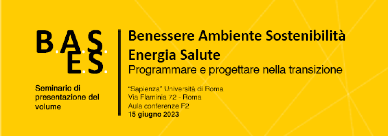 B.A.S.E.S. Benessere Ambiente Sostenibilità Energia Salute 
