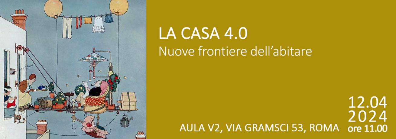 Lecture | LA CASA 4.0.  Nuove Frontiere Dell'abitare