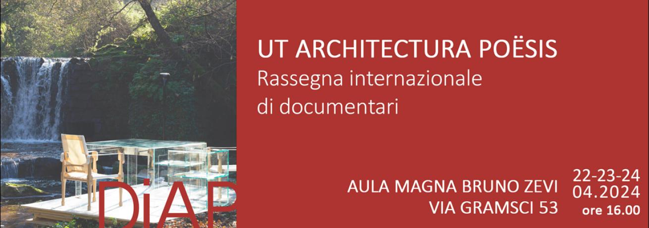  Rassegna Internazionale Di Documentari | UT ARCHITECTURA POËSIS.