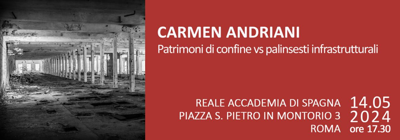Carmen Andriani. Patrimoni Di Confine Vs Palinsesti Infrastrutturali