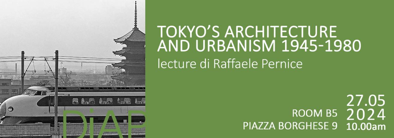 LECTURE | Tokyo’s Architecture And Urbanism 1945-1980