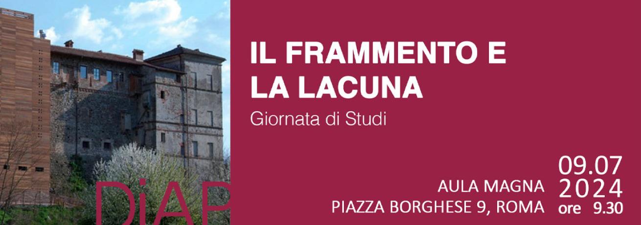 Il Frammento E La Lacuna. Il Progetto Per Il Patrimonio Costruito