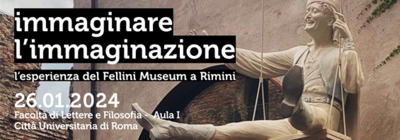 Immaginare l’immaginazione. L’esperienza del Fellini Museum a Rimini
