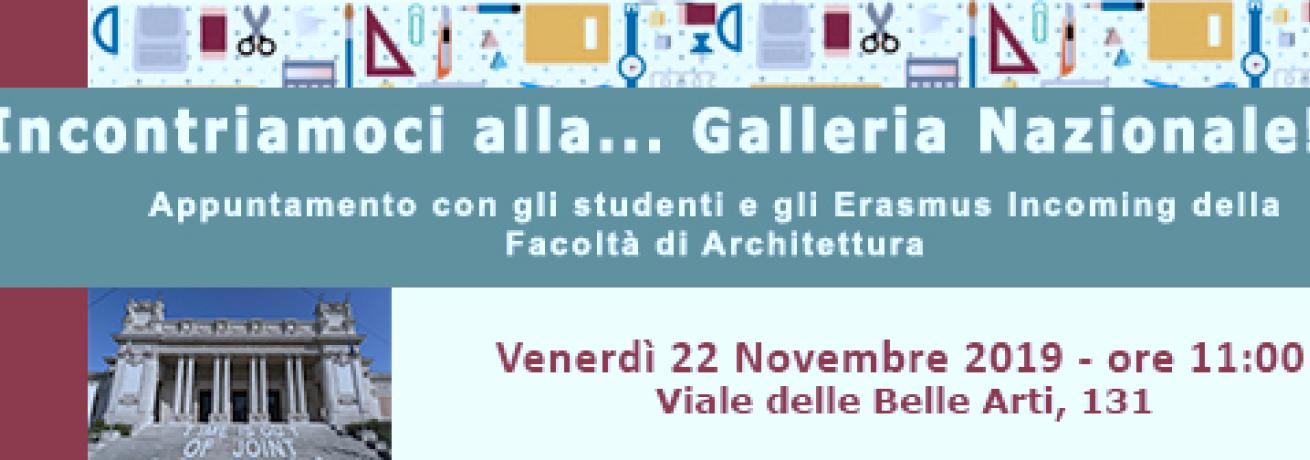 Incontriamoci alla...Galleria Nazionale 