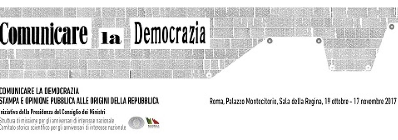 MOSTRA “COMUNICARE LA DEMOCRAZIA” 