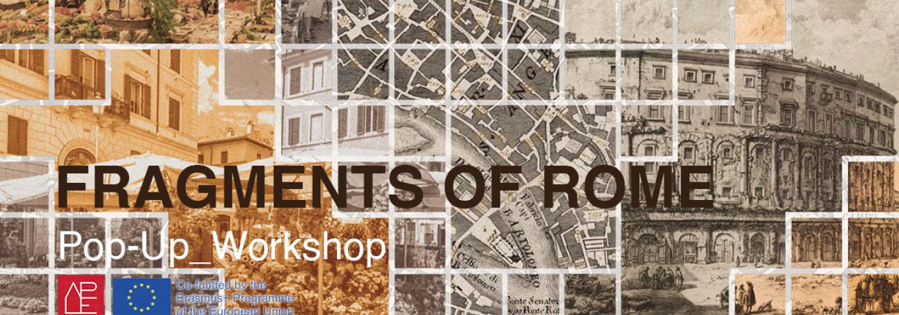 International Workshop 'Fragments Of Rome'