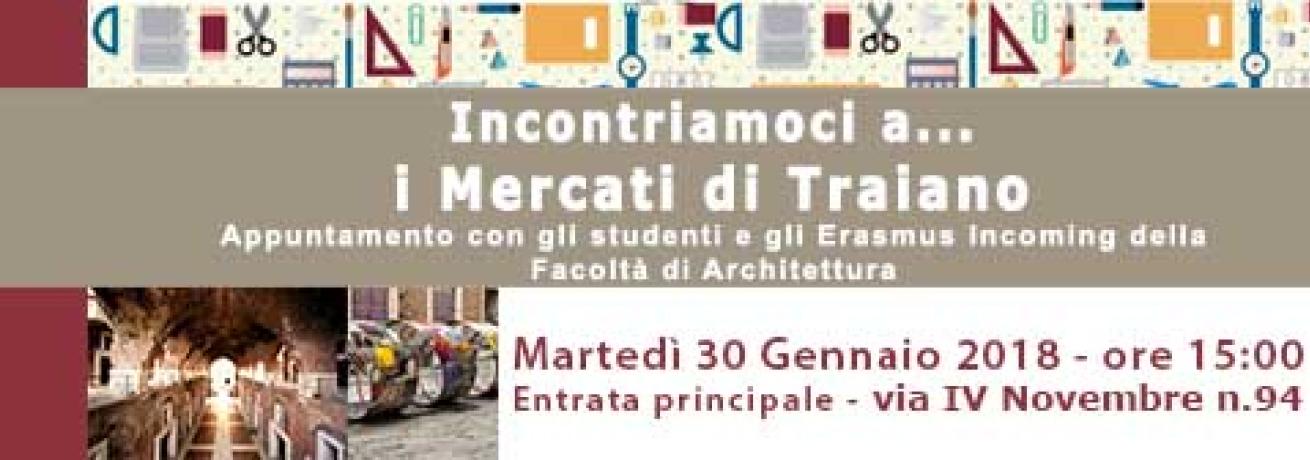 Incontriamoci a ... i Mercati di Traiano!