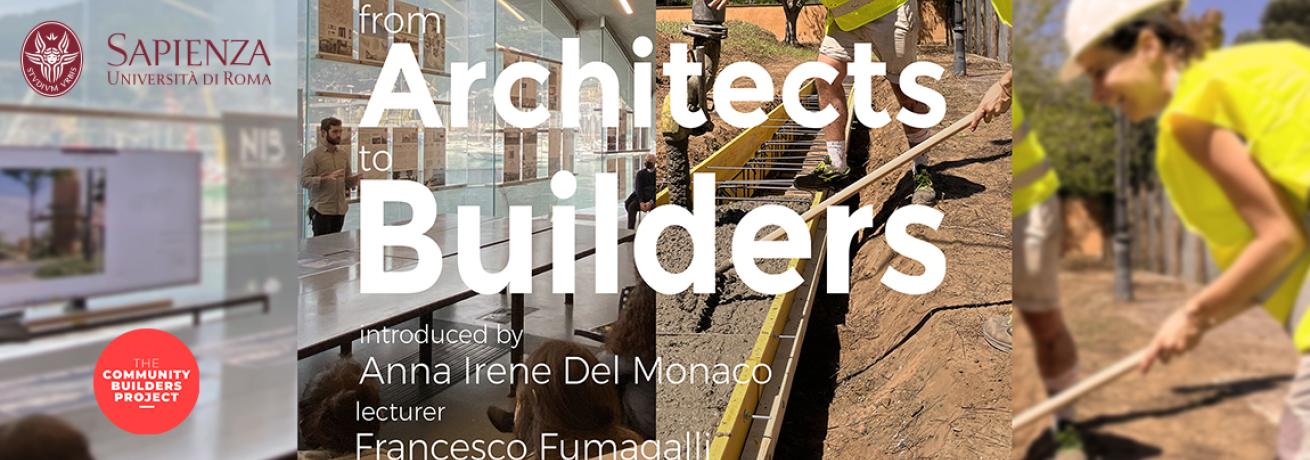 From Architects To Builders. The Community Builders Projects
