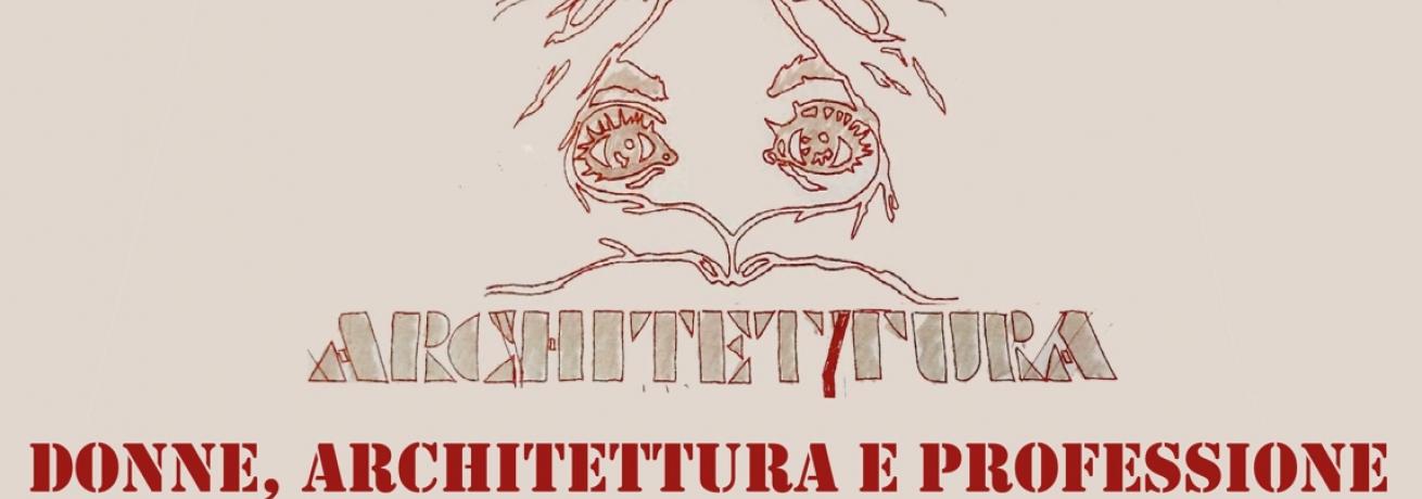 Donne, Architettura E Professione