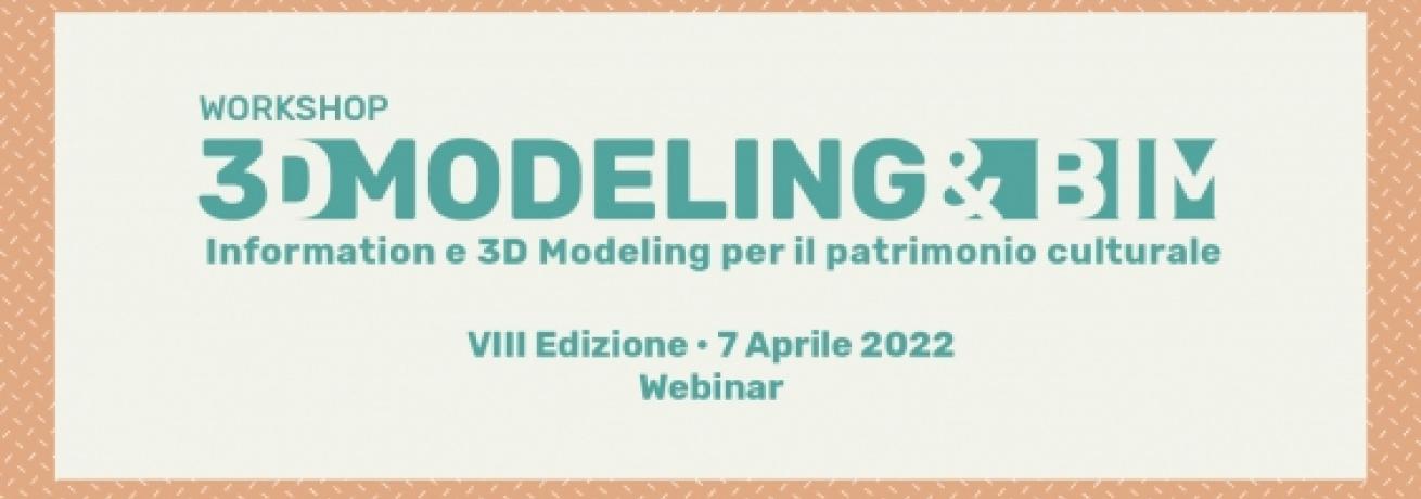 Worskhop 3D Modeling & BIM 2022 Worskhop 3D Modeling & BIM 2022