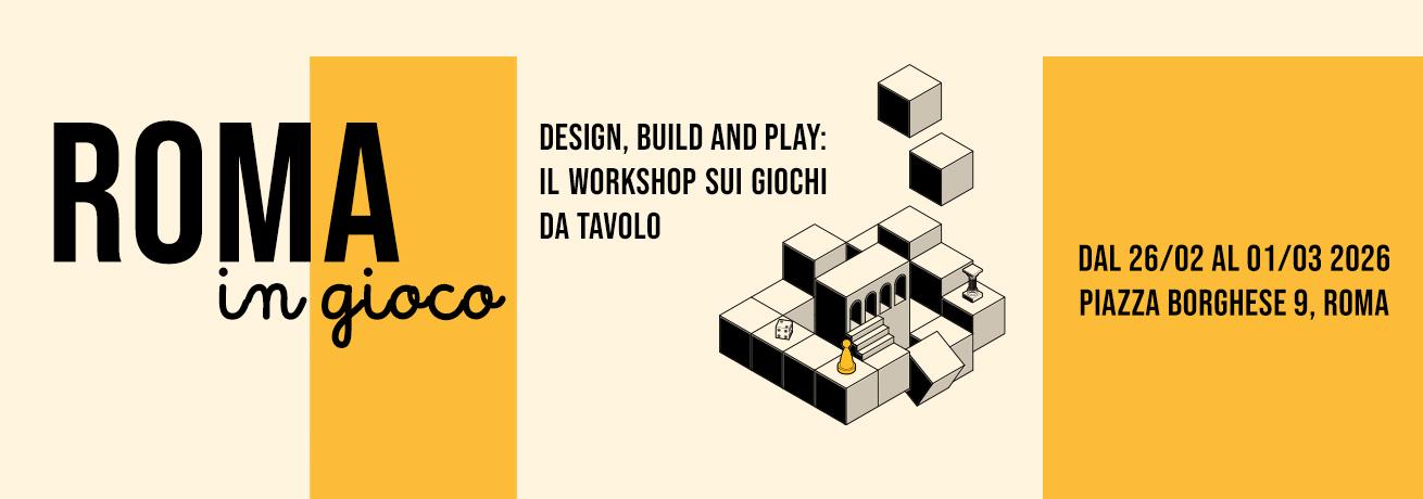 Banner promozionale del workshop “Roma in Gioco”