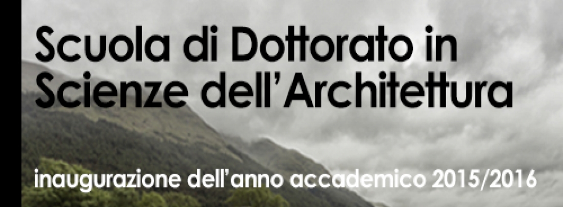 Scuola Dottorato Scienze dell’Architettura inaugurazione anno accademico