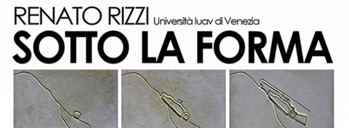 Urban Morphology International lecutres: RENATO RIZZI