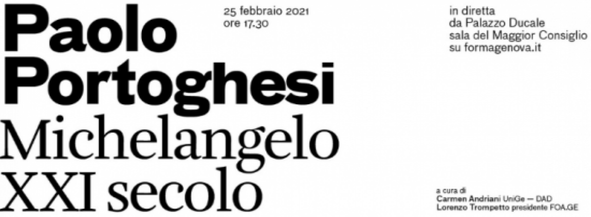 PORTOGHESI lectio magistralis MICHELANGELO a Genova