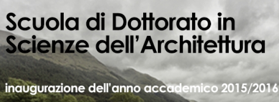 Scuola Dottorato Scienze dell’Architettura inaugurazione anno accademico