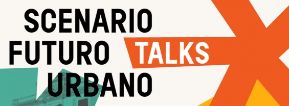 Scenario Futuro Urbano - SFU TALKS