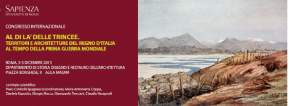 Al di là delle Trincee. Territori e architetture del Regno d'Italia al tempo della Prima Guerra Mondiale