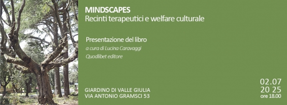 MINDSCAPES - Recinti terapeutici e welfare culturale